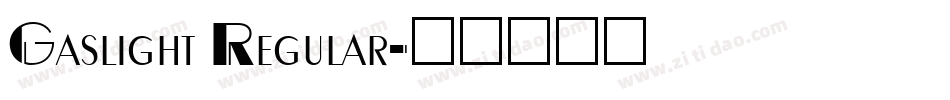 Gaslight Regular字体转换